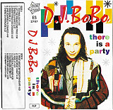 D.J.Bobo – There Is A Party