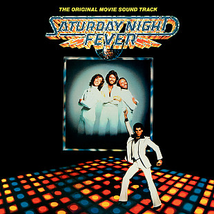 Various ‎– Saturday Night Fever (The Original Movie Sound Track)