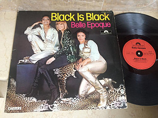 Belle Epoque ‎– Black Is Black ( Germany ) Polydor ‎– 2417 112, Carrere ‎– 2417 112 - LP