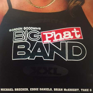 Gordon Goodwin's Big Phat Band 2003 - XXL