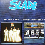 Slade – Slade In Flame / Whatever Happened To Slade