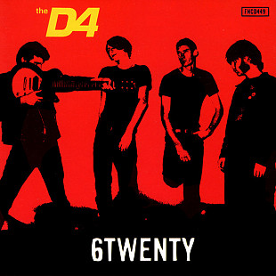 The D4 – 6Twenty ( USA ) Alternative Rock, Garage Rock, Punk