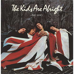 Вінілова платівка The Who - The Kids Are Alright [2LP]