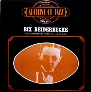 Bix Beiderbecke ‎– Archive Of Jazz ( France ) JAZZ LP