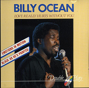 Billy Ocean ‎– Love Really Hurts Without You ( Made in Europe )