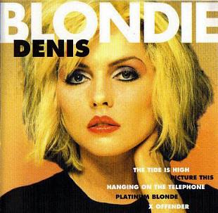 Blondie ‎– Denis ( Europe )