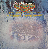 RICK WAKEMAN «Journey To The Centre Of The Earth» ℗1974