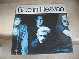 Blue In Heaven ‎– I Just Wanna ( Canada ) Vinyl, 12", 45 RPM