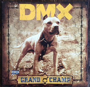 DMX – Grand Champ ( Hardcore Hip-Hop ) @