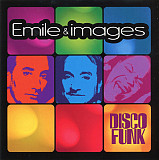 Emile & Images 2006 Disco Funk [UA]