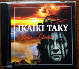 Ikaiki Taky - Inka Llacta CD Пан-флейта ! Фірмовий