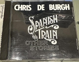 Chris de Burgh ‎– Spanish Train And Other Stories (Германия, A&M Records)