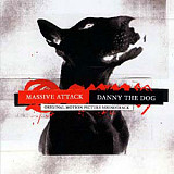 Massive Attack 2004 Danny The Dog (Soundtrack)