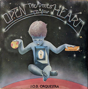 J.O.B. Orquestra – Open The Doors To Your Heart