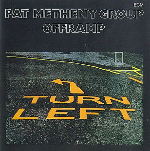 Pat Metheny Group – Offramp ( USA ECM Records – 1216-2, ECM Records – 817 138-2 )