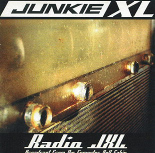 Junkie XL – Radio JXL - Broadcast From The Computer Hell Cabin ( featuring – Rammstein )