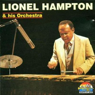 Lionel Hampton & His Orchestra 1993 - Lionel Hampton & His Orchestra