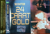 Scooter – 24 Carat Gold