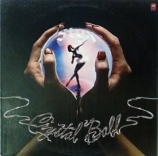 STYX «Crystal Ball» ℗1976