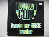 Bourbon Club – Keeping Our House Together ( Germany )