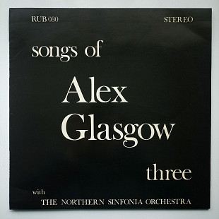 Songs Of Alex Glasgow Three With The Northern Sinfonia Orchestra (LP, Album)