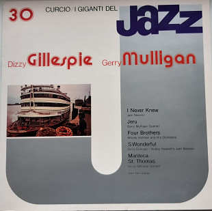 Dizzy Gillespie, Gerry Mulligan - I Giganti Del Jazz Vol. 30 (GF) (1981)