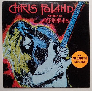 Chris Poland – Return To Metalopolis LP Megadeth Shred