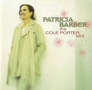 Patricia Barber - The Cole Porter Mix. 2008.