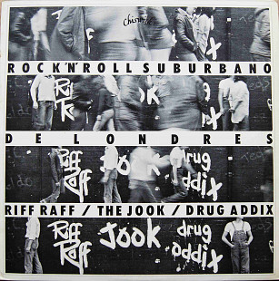 Виниловая пластинка Riff Raff (6) / The Jook / Drug Addix( Punk, Power Pop, Glam)