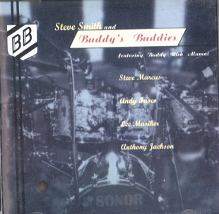 S. Smith And Buddy's Buddies Featuring Buddy Rich Alumni, ... 1999 - Steve Smith And Buddy's Buddies