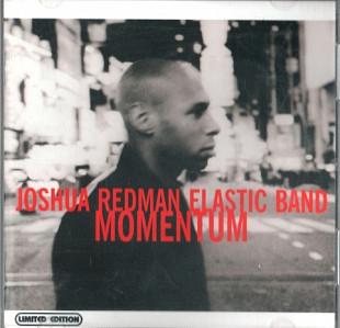 Joshua Redman Elastic Band 2005 - Momentum