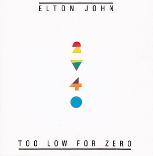 Elton John 1983 - Too Low For Zero (firm., EU)