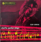 Charlie Parker – Charlie Parker Plays Cole Porter