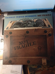 Bachman-Turner Overdrive ‎– Not Fragile