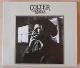 COLTER WALL - COLTER WALL. Фирменный US. 140гр. .