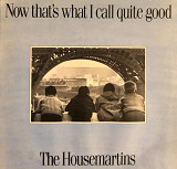 The Housemartins – "Now That's What I Call Quite Good", 2LP