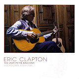 Eric Clapton – The Lady In The Balcony: Lockdown Sessions (2LP, Album, Reissue, 180 gr, Vinyl)