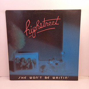 Highstreet – She Won't Be Waitin' LP 12" (Прайс 45017)
