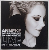 Anneke van Giersbergen & Agua De Annique ‎– Live In Europe CD Фірмовий Вокалістка гурту The Gatherin