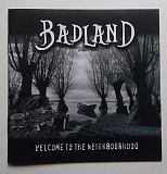 Badland – Welcome To The Neighbourhood CD Фірмовий