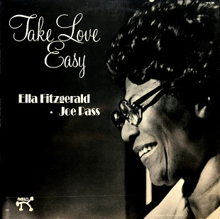 Ella Fitzgerald - Joe Pass – Take Love Easy