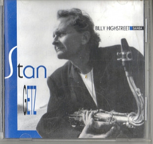 Stan Getz 1981 (1990) - Billy Highstreet Samba