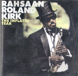 Roland Kirk 1968 - The Inflated Tear