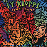 Sy Klopps Blues Band – Old Blue Eye Is Back 1995