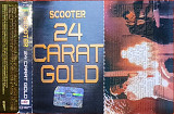 Scooter – 24 Carat Gold