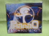 Pharao – I Show You Secrets (single) 1994