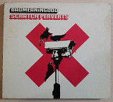 SCRATCH PERVERTS - BADMEANINGOOD vol.4. Фирменный диджипак. 100гр.