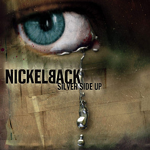 Nickelback - Silver Side Up (2001/2009)