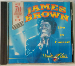 JAMES BROWN Live In Concert CD Europe