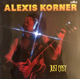 Alexis Korner - "Just Easy"